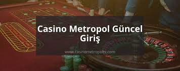 Casino Metropol Giriş