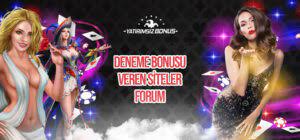 Deneme Bonusu Veren Siteler Forum