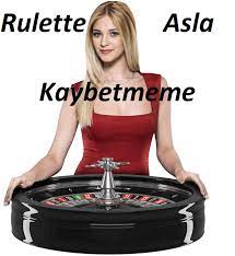 Rulette Asla Kaybetmeme